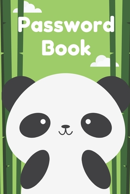 Password Book: Password Logbook With Panda To Protect Usernames and Passwords - Internet Password Book - Includes Alphabetical Index Cover Image