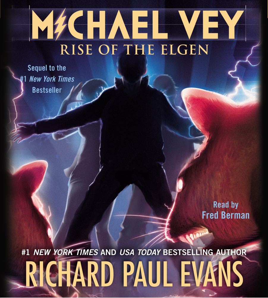 Michael Vey 2: Rise of the Elgen By Richard Paul Evans, Fred Berman (Read by) Cover Image