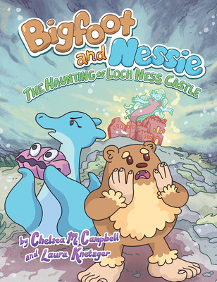 The Haunting of Loch Ness Castle #2: A Graphic Novel (Bigfoot and Nessie #2) By Chelsea M. Campbell, Laura Knetzger (Illustrator) Cover Image