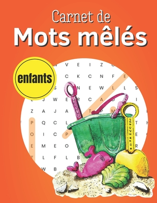 Carnet de Mots mêlés enfants: puzzles pour les Enfants 100 pages Solutions incluses By Les Joyeuses Edition Cover Image