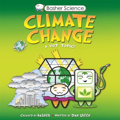 Basher Science: Climate Change