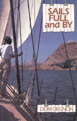 Sails Full and by Cover Image