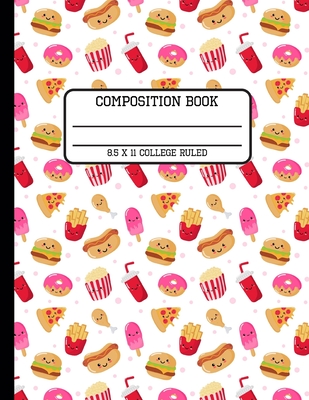 Composition Book College Ruled: Trendy Foodies Kawaii Back to School Writing Notebook for Students and Teachers in 8.5 x 11 Inches Cover Image