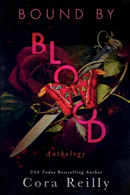 Bound By Blood: Anthology By Cora Reilly Cover Image