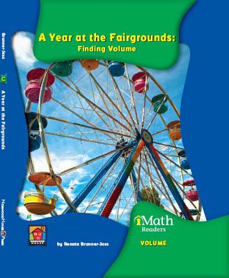A Year at the Fairgrounds: Finding Volume (iMath Readers: Level C) Cover Image