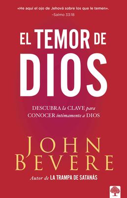 El temor de Dios / The Fear of the Lord By John Bevere Cover Image