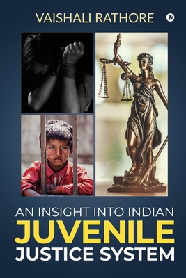 An Insight Into Indian Juvenile Justice System Cover Image