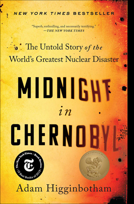 Midnight in Chernobyl By Adam Higginbotham Cover Image