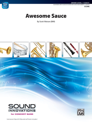 Awesome Sauce: Conductor Score (Sound Innovations for Concert Band) Cover Image