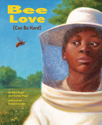 Bee Love (Can Be Hard) By Alan Page, Kamie Page, David Geister (Illustrator) Cover Image