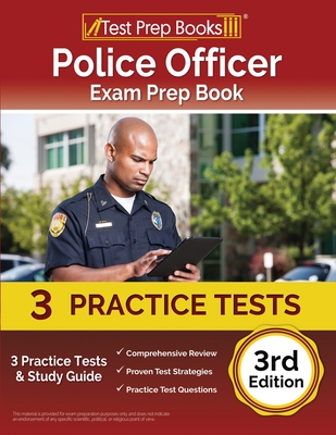 Police Officer Exam Prep Book: 3 Practice Tests and Study Guide [3rd Edition] By Joshua Rueda Cover Image
