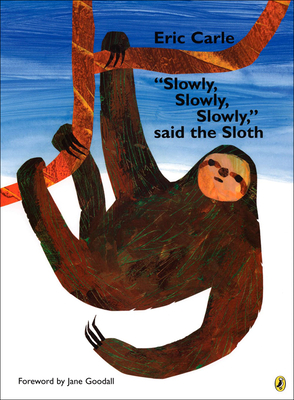 Slowly, Slowly, Slowly, Said the Sloth Cover Image