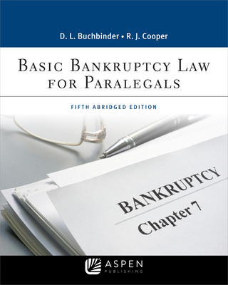 Basic Bankruptcy Law for Paralegals: Abridged (Aspen Paralegal) Cover Image