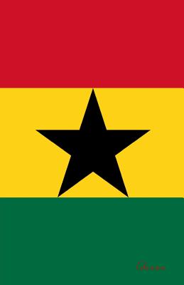 Ghana: Flagge, Notizbuch, Urlaubstagebuch, Reisetagebuch Zum Selberschreiben Cover Image