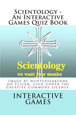 Scientology - An Interactive Games Quiz Book By Interactive Games Cover Image