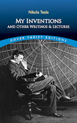 My Inventions and Other Writing and Lectures Cover Image