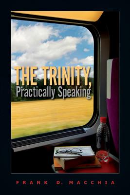 The Trinity, Practically Speaking Cover Image