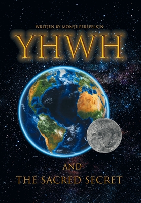 Cover for Yhwh and the Sacred Secret