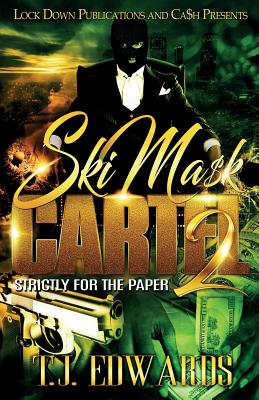 Ski Mask Cartel 2: Strictly for the Paper