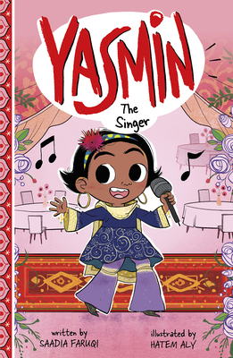 Yasmin the Singer By Hatem Aly (Illustrator), Saadia Faruqi Cover Image