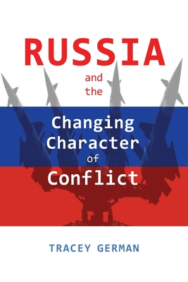 Russia and the Changing Character of Conflict Cover Image