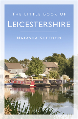 The Little Book of Leicestershire Cover Image