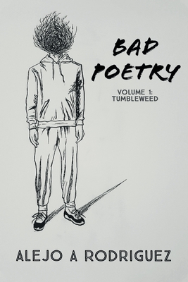 Bad Poetry: Tumbleweed Cover Image