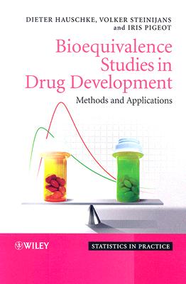 Bioequivalence Studies in Drug Development: Methods and Applications (Statistics in Practice #47) Cover Image