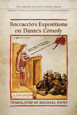 Boccaccio's Expositions on Dante's Comedy (Lorenzo Da Ponte Italian Library)