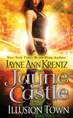 Illusion Town (A Harmony Novel #14) By Jayne Castle Cover Image