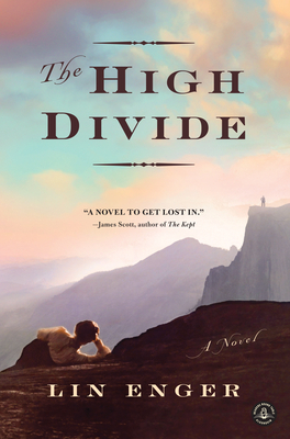 The High Divide: A Novel By Lin Enger Cover Image