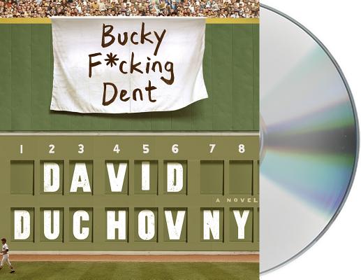 Bucky F*cking Dent: A Novel Cover Image