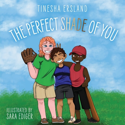 Perfect Shade of You By Tinesha Ersland Cover Image
