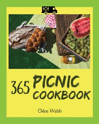 Picnic Cookbook 365: Enjoy 365 Days With Amazing Picnic Recipes In Your ...