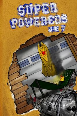 Super Powereds: Year 3 Cover Image