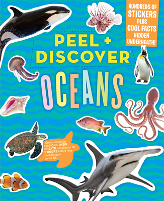 Peel + Discover: Oceans By Workman Publishing Cover Image