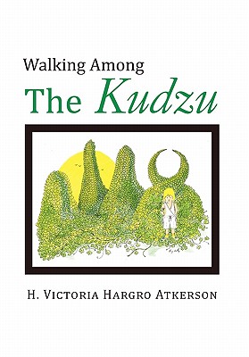 Cover for Walking Among the Kudzu