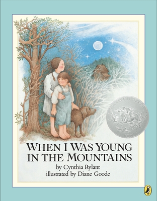 When I Was Young in the Mountains By Cynthia Rylant, Diane Goode (Illustrator) Cover Image
