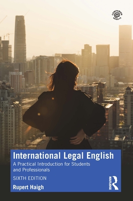 International Legal English: A Practical Introduction for Students and Professionals Cover Image