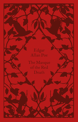 The Masque of the Red Death (Little Clothbound Classics) By Edgar Allan Poe, Coralie Bickford-Smith (Cover design or artwork by) Cover Image