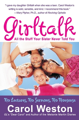 Girltalk Fourth Edition: All the Stuff Your Sister Never Told You By Carol Weston Cover Image