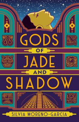 Gods of Jade and Shadow By Silvia Moreno-Garcia Cover Image