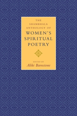 The Shambhala Anthology of Women's Spiritual Poetry Cover