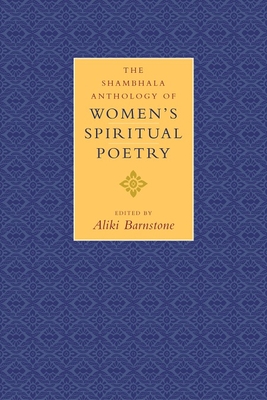 The Shambhala Anthology of Women's Spiritual Poetry Cover Image