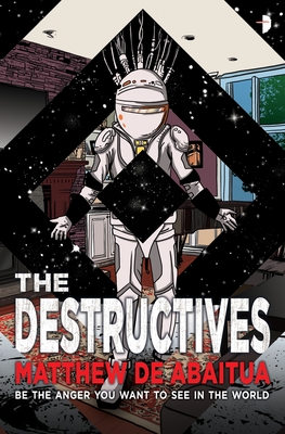 Cover for The Destructives (The Seizure Trilogy #3)