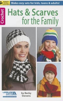 Hats & Scarves for the Family By Becky Stevens Cover Image