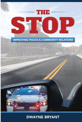 The STOP: Improving Police and Community Relations Cover Image