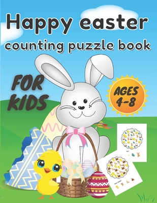 happy easter counting puzzle book: A Fun Guessing Game Book for Ages 4-8 Year Olds - Fun & Interactive Picture Book for Preschoolers and Toddlers ( Ea Cover Image