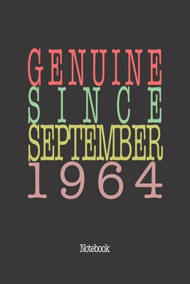 Genuine Since September 1964: Notebook By Genuine Gifts Publishing Cover Image