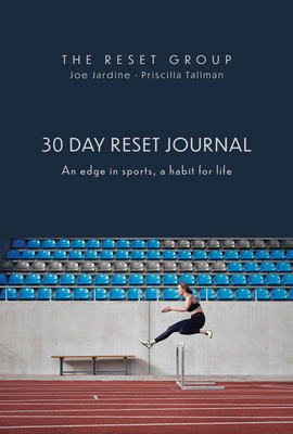 30 Day Reset Journal: An Edge in Sports, a Habit for Life Cover Image